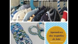 Como fazer separadores de roupas do bebê  Organize sem Frescuras [upl. by Enairb]