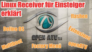 Tutorial Linux E2 Receiver für Einsteiger erklärt  openATV  DefineOS  Octagon [upl. by Ekaterina]