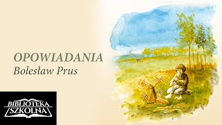 2 Bolesław Prus  Opowiadania Cienie  Audiobook PL [upl. by Nnorahs]