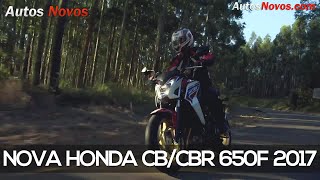 Nova CB 650F 2017 e CBR 650F 2017  Autos Novos [upl. by Eletnahc]