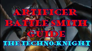 Artificer Battle Smith guide The TechnoKnight [upl. by Bekki]