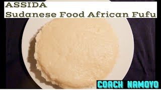 ASSIDA  Sudanese Food  African FuFU  coach Namoyo asida fufu food africanfood [upl. by Nakasuji]