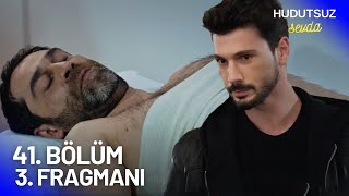 Hudutsuz Sevda 41 Bölüm 3 Fragmanı  BİNBAŞI [upl. by Ahsyen]