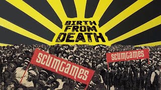 『BIRTH FROM DEATH』 SCUMGAMES スカムゲームス MV [upl. by Deedee]