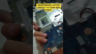 CARA MEMPERBAIKI LAPTOP LENOVO IDEAPAD 110 MATI [upl. by Erline]