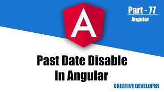 Past Date Disable In Bootstrap Material or Html Datepicker  Angular  Angular Datepicker  Date [upl. by Nojed746]