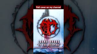 Lorna Shore  To The Hellfire Breakdown Vocal Cover [upl. by Itsrejk]