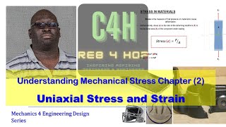 Uniaxial Stress and Strain  Understanding Mechanical Stress Chapter 2 [upl. by Malha]