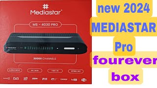 Mediastar MS 4030 Pro 4 k UHD HDR 10 VP 108 bast fourever hd box unboxing and review new 2024 box ll [upl. by Arihday]