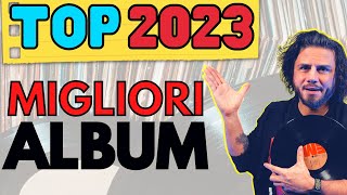 I MIGLIORI ALBUM del 2023 [upl. by Worth244]