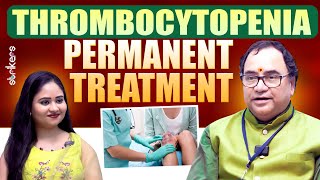 Thrombocytopenia Permanent Treatment  Dr Ramakrishna Aradhyula  Strikers Media [upl. by Fowle143]