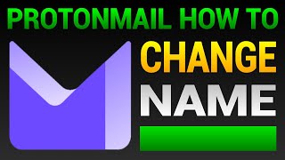 How To Change Name In Proton Mail  Change Display Name [upl. by Aiz]