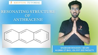 RESONATING STRUCTURE OF ANTHRACENE by SB sir  GOC  EX FIITJEE FACULTY  ALUMINI IIT BHU [upl. by Grunenwald]