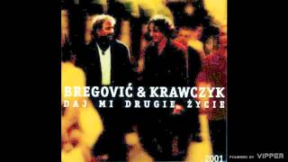 Bregović and Krawczyk  Gdybys byla moja  audio  2001 [upl. by Erlina]