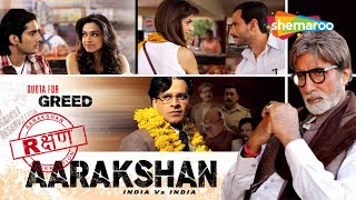 Aarakshan 2011 Hindi Full Movie  Amitabh Bachchan  Saif Ali Khan  Deepika Padukone [upl. by Etnud]