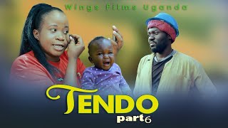 TENDO PART 6 wingsfilmsuganda2 shamiewings256 ssendagireemmanuel1312 KIBOOZIPROMAXUG [upl. by Nedyrb983]