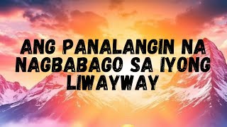 Ang Panalangin na Nagbabago sa Iyong Liwayway [upl. by Ancel]