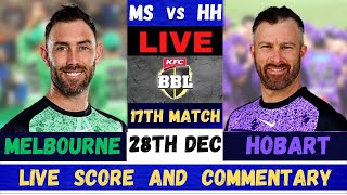 HBH vs MLS 17th T20 Match BBL Live  Big Bash League Live  Hobart Hurricanes vs Melbourne Stars [upl. by Finnigan]