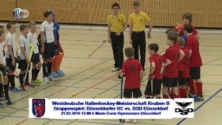 Gruppe A DHCDSD Westdeutsche Hallenhockey Meisterschaft 21022016 [upl. by Air]