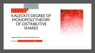 Kaleckis Degree of Monopoly Theory of Distributive Shares [upl. by Nageek]