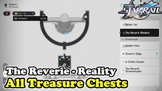 Honkai Star Rail The Reverie Reality All Chest Locations Chests [upl. by Nitsirc405]