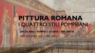 Pittura romana i 4 stili pompeiani [upl. by Atsedom]