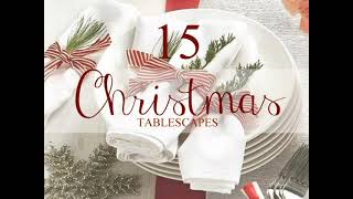 15 AMAZING CHRISTMAS TABLESCAPES 🎄 Easy Cheap amp Creative Ideas  HOME HANDMADE amp MORE [upl. by Orr509]