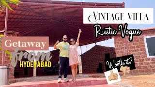 Vintage villa  Rustic Vogue  Getaway from Hyd  Bday Celebration [upl. by Derfla947]