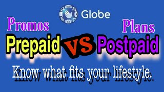 Globe Prepaid Vs Postpaid Plan Learn which is best for you globetelecom smart5g [upl. by Pettiford]