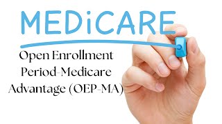 What is Open Enrollment Period for Medicare Advantage plans OEPMA [upl. by Zetnauq915]