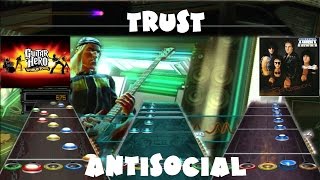 Trust  Antisocial  Guitar Hero World Tour Expert Full Band [upl. by Morgana]