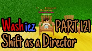 Washiez shift as a Director PART 12  Roblox Washiez [upl. by Adnolay562]