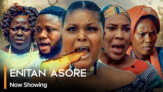 Enitan Asore  Latest Yoruba Movie 2024 Drama Fathia Balogun  Jamiu Azeez  Rukky Abiodun Arewa [upl. by Demeyer]