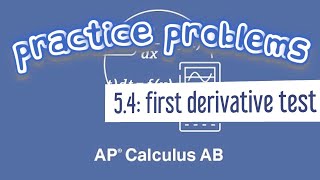 AP Calculus AB 54 First Derivative Test with Multiplicity [upl. by Bathilda]