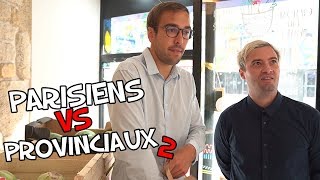 Parisiens Vs Provinciaux 2  Avec Nino Arial [upl. by Ulane]