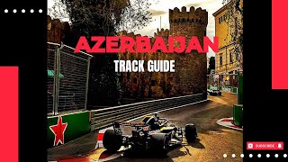 Baku F1 Track Guide [upl. by Kohler]