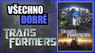 Všechno DOBRÉ ve filmu Transformers [upl. by Ledniahs]