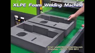 XLPE Foam Welding Machine  Crosslinked PE Foam Welding Machine [upl. by Axel605]