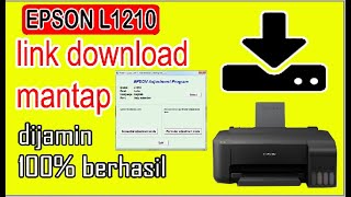 CARA DOWNLOAD RESETTER EPSON L1210 [upl. by Laeynad]