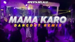 LAGU BATAK 🌴MAMA KARO REMIX  TIMUR PROJECT💃 2024 [upl. by Crespi]