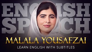 ENGLISH SPEECH  MALALA Fight for Education English Subtitles [upl. by Dorina]