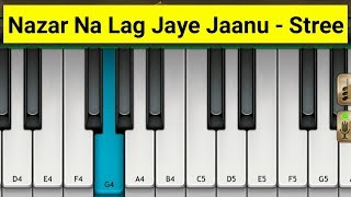 Nazar Na Lag jaye Piano  STREE  Mini Part Piano [upl. by Han]