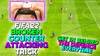 FIFA 22 OVERPOWERED ATTACKING TRICK  How to COUNTER ATTACK in FIFA 22  FIFA 22 ATTACKING TUTORIAL [upl. by Wende449]