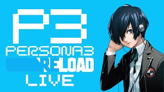 Persona 3 Reload BLIND Walkthrough PT29 LIVE Discussing JRPGS [upl. by Olds]