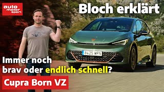 Cupra Born VZ Der erste ElektroHot Hatch  Bloch erklärt 251  auto motor und sport [upl. by Navada343]