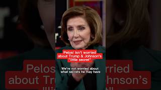 Pelosi isnt worried about Trump and Johnsons little secret [upl. by Winebaum]