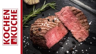 Filetsteak medium  Kochrezept von Kochen amp Küche  Das ländliche Kochmagazin [upl. by Anawed]