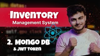 2 Mongoose and Jwt Token  React Inventory Management System webdevelopment react [upl. by Ameer]