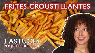 Comment avoir des FRITES maison bien croustillantes [upl. by Handy]