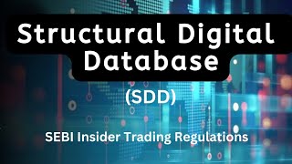 Structural Digital Database SDD under SEBI PIT Regulation insider trading laws  CS Rohit Kumar [upl. by Anhoj]